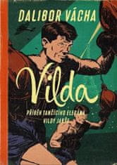 Dalibor Vácha: Vilda