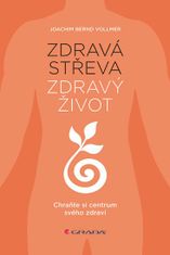 Zdravé črevá, zdravý život - Chráňte si centrum svojho zdravia