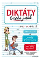 Ondřej Hník: Diktáty trochu jinak pro 3. a 4. třídu ZŠ