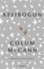 Colum McCann: Apeirogon