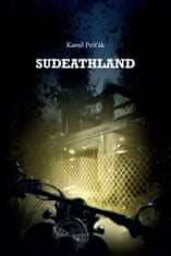 Kamil Pešťák: Sudeathland