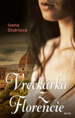 Ivana Ondriová: Vreckárka z Florencie