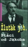 Vtáky od Jákoba - Jozef Hrubý - Žlťák