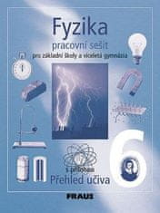 Fraus Fyzika 6 pre ZŠ a viacročné gymnáziá - Pracovný zošit