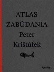 Peter Krištúfek: Atlas zabúdania