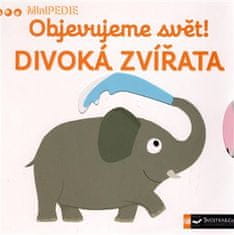 MiniPÉDIA Objavujeme svet! Divé zviera