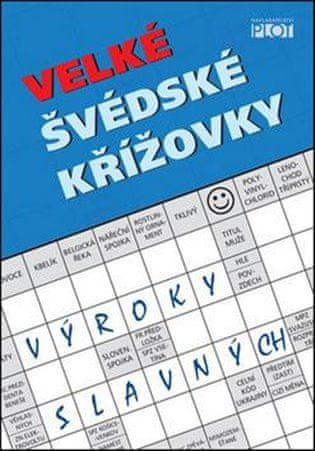 PLOT Veľké švédske krížovky - Výroky slávnych