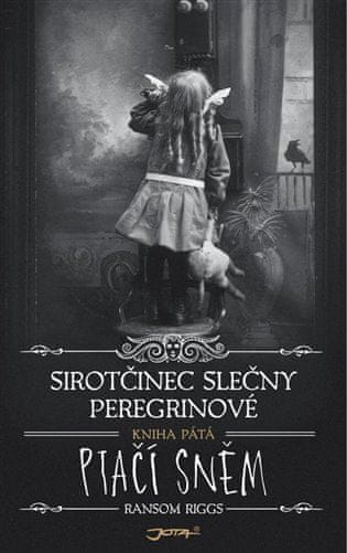 Sirotinec slečny Peregrinovia: Vtáčí snem