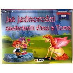 Ako jednorožci zachránili Emu a Toma