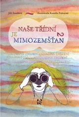 JS Naša triedna je mimozemšťan 2 - Záhadné zmiznutie