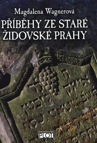 PLOT Príbehy zo starej židovskej Prahy