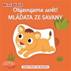 MiniPÉDIA Objavujeme svet! Mláďatá zo savany