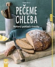 Pečieme chleba - Voňavý poklad z rúry