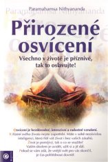 Eugenika Prirodzené osvietenie - Všetko v živote je priaznivé, tak to oslavujte!