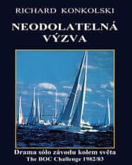 Neodolateľná výzva : Dráma sólo závodu okolo sveta