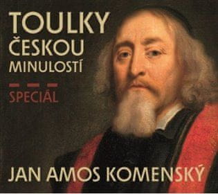 Potulky českou minulosťou - Špeciál JAN AMOS KOMENSKÝ - CDmp3