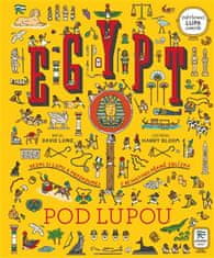 Egypt pod lupou - Vezmi si lupu a preskúmaj s ňou históriu pekne zblízka