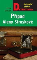 Prípad Aleny Struskovej
