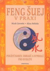 Feng šuej v praxi - Použitie farieb, obrazov a symbolov na bývanie