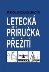 Letecká príručka prežitia - Príručka špeciálnych jednotiek