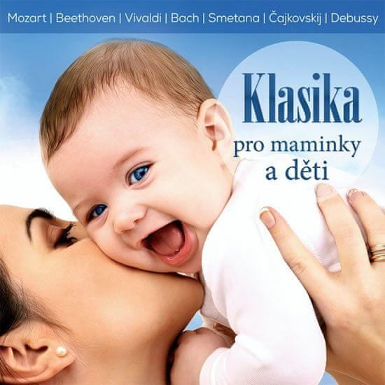 Klasika pre mamičky a deti - CD