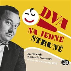 Dvaja na jednej strune - Jan Werich a Daniéle Monmarte na Kampe v júli roku 1976 - CD