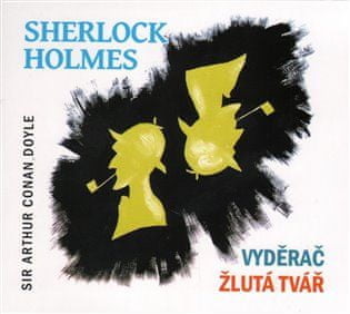 Sherlock Holmes Vydierač / Žltá tvár - CD