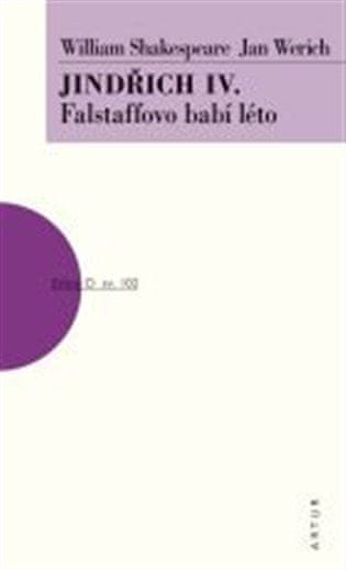 Artur Henrich IV. - Falstaffovo babie leto