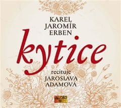 Kytica - CDmp3 (Recituje Jaroslava Adamová)