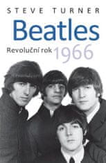 Beatles - Revolučný rok 1966