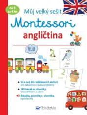 Svojtka Môj veľký zošit Montessori - Angličtina 3 až 6 rokov