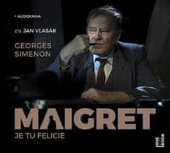 Maigret - Je tu Felicie - CDmp3 (Číta Ján Vlasák)