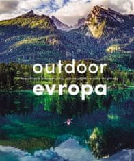 Outdoor Európa - Úžasné dobrodružstvá a veľkolepé úteky do prírody