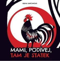 Mami, pozri, tam je statok