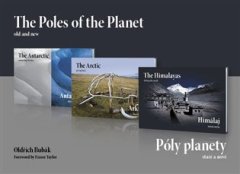 Póly planéty - staré a nové (trilógia) / The Poles of the Planet - old and new - Oldřich Bubák 3x kniha