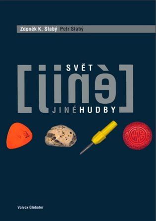 Svet inej hudby - Zdeněk K. Slabý