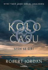 Robert Jordan: Kolo času: Stín se šíří