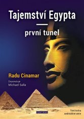 Tajomstvo Egypta - prvý tunel - Radu Cinamar