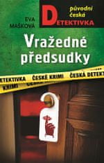 Vražedné predsudky - Eva Mašková