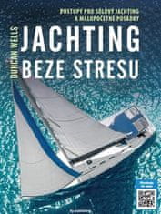 Jachting bez stresu - Duncan Wells