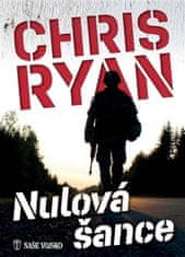 Nulová šanca - Chris Ryan