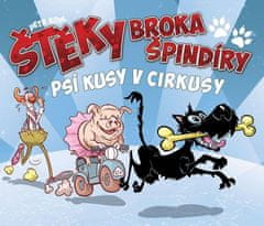 CREW Šteky Broka špindiery 2 - Psie kusy v cirkusy