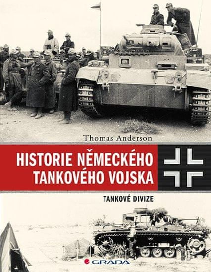 Grada História nemeckého tankového vojska - Tankové divízie