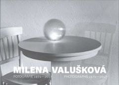 Milena Valušková - Fotografie 1971-2017