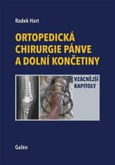 Ortopedická chirurgia panvy a dolných končatín - Radek Hart