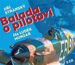 Balada o pilotovi - Jiří Stránský 2x CD