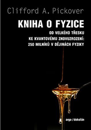 Kniha o fyzike - Clifford A. Pickover