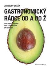 Gastronomický radca od A do Ž