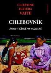 Chlebovník - Život a láska po tahitsku