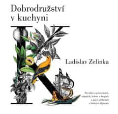 Dobrodružstvo v kuchyni - Rozprávanie o potravinách, nápojoch, korení a drogách a ich príbehoch v ľudských dejinách